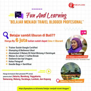 belajar sambil liburan di Bali - Panduan Liburan YoExplore